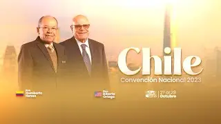 CONVENCI&Oacute;N NACIONAL CHILE 2023 | SEXTO SERVICIO