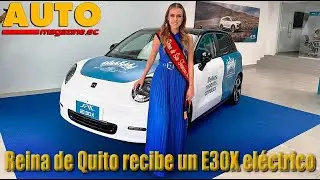 REINA de QUITO recibe un JAC E30X el&eacute;ctrico de Armacar y JAC Azul. Presentaci&oacute;n de Santiago Guevara