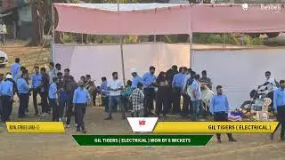 GIL Tigers ( Electrical ) vs Royal Strikes ( Area - 5 ) live cricket match | GIL-2025  cricket tourn
