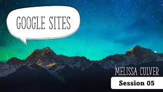 Google Sites - Session 05 [Tutorial]