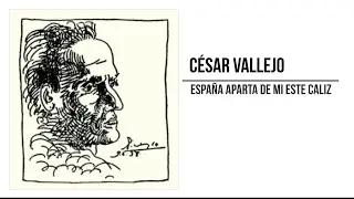 CÉSAR VALLEJO - España, aparta de mi este cáliz (huayno)