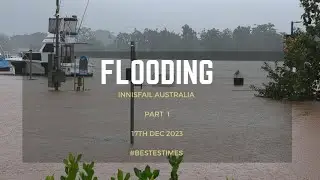 Flooding Innisfail Australia - Part 1 (17th December 2023) 1080p