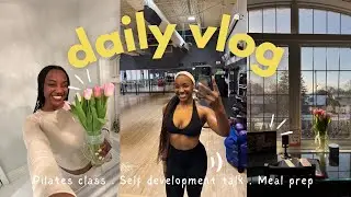 Daily Vlog diaries: spend a day with me , Pilates class, meal prep and lots of yapping 💕
