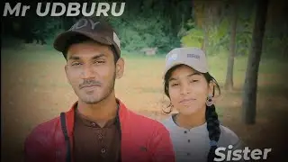 Mr UDBURU 🌱 sister ❤️ brother and sister both making short Kannada song