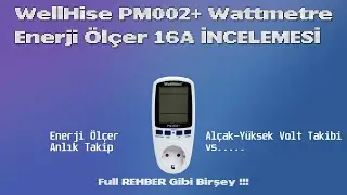 WellHise PM002+ Wattmetre Enerji &Ouml;l&ccedil;er 16A 3680W İncelemesi