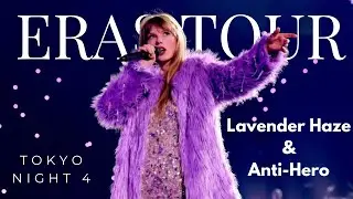Lavender Haze & Anti-Hero - The Eras Tour at Tokyo Dome Night 4 【4K】