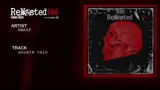kWASP - Purple Rain (Original Mix) [Rewasted x VA - 100] [Hard Techno 2023]