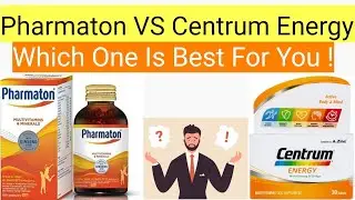 What is The Difference Between Pharmaton and Centrum Energy/ Health Wellness
