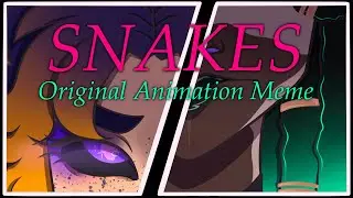 SNAKES | Original Animation Meme | TW Mild Cartoon Blood & Skull