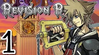 The Return of Peak || Kingdom Hearts 2: Revision R [Part 1]