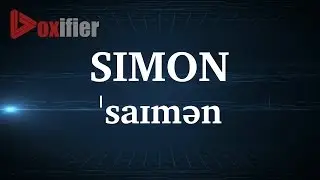 English Pronunciation of Simon - Voxifier.com