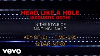 Nine Inch Nails - Head Like A Hole (Acoustic Goth) (Karaoke)