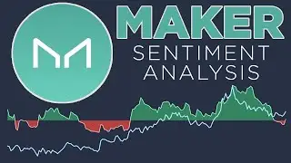 Maker (MKR) Sentiment Analysis 📈 | MakerDAO & Maker Protocol