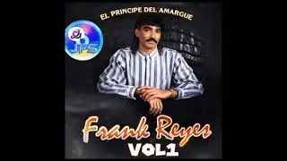 Frank Reyes bachata mix álbum Vol1 by Dj JFS