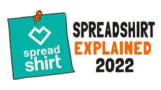 What Is Spreadshirt? | All You Need To Know As A Spreadshirt Seller In 2021