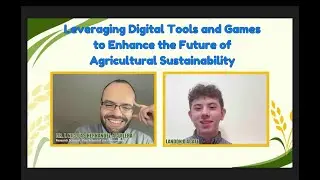 Leveraging Digital Tools and Games to Enhance the Future of Agricultural Sustainability