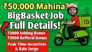 Bigbasket Delivery boy Salary || Bigbasket Earning app || Bigbasket Delivery Job 