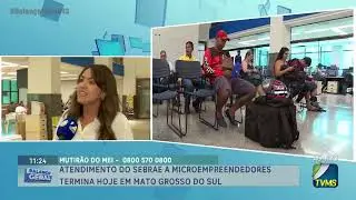 Atendimento do Sebrae a microempreendedores termina hoje em Mato Grosso do Sul