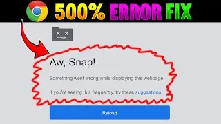 How To Fix &ldquo;Aw, Snap!&rdquo; Error on Google Chrome (Android Phone)