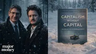 Book Summary Podcast: Capitalism Without Capital: The Rise of the Intangible Economy
