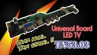 Spesifikasi  Mainboard Universal LCD T.V53.03 / Mesin TV LED Universal