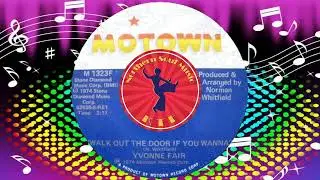 Yvonne Fair - Walk Out The Door If You Wanna - Northern Soul Music Videos