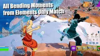 Fortnite: All Bending Moments Compilation (from Elements Only Match)