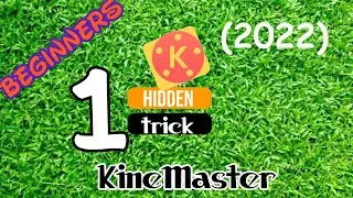 KineMaster Hidden Tutorial (2022) |  KineMaster Tips for beginners (Abdullah Mentor)