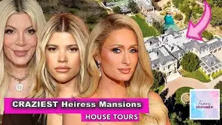 The CRAZIEST Heiress Mansions! | Paris Hilton, The Hadid Sisters & MORE | House Tour Marathon 2025