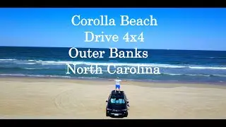 Corolla Beach Drive 4X4  - Outer Bank of North Carolina