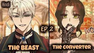 When she actually convert him into a beast unknowingly || Manwha explain in hindi #manhwa
