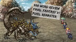 Final Fantasy VI (Pixel Remaster) (Nintendo Switch) Review