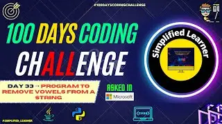 Day #33 | Program to Remove vowels from a String | Delete Vowels from String in 