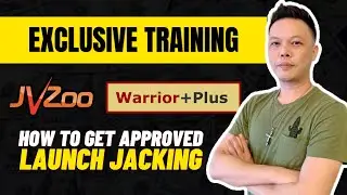 How To Get Approved On JVZoo and Warrior Plus - Launch Jacking Training Step By Step