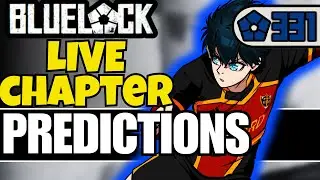 BLUELOCK CHAPTER 331 PREDICTIONS/THOUGHTS LIVESTREAM!