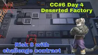 [Arknights] CC#6 Day 4 Deserted Factory Risk 8 challenge contract