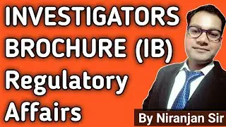 Investigators Brochure (IB) | Non Clinical Drug Development | Regulatory Affairs | Pharma Wins