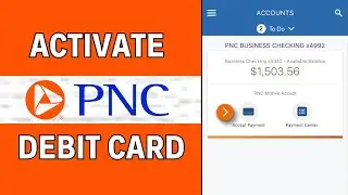 Как активировать дебетовую карту PNC (2025)