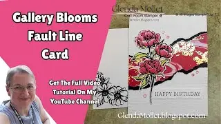 Live Stamping: Gallery Blooms Fault Line Card