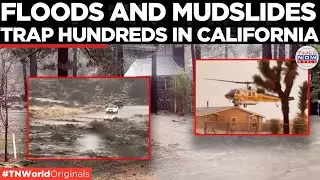 CHRISTMAS DISASTER HITS CALIFORNIA: State Of Emergency Declared As Floods, Mudslides Trap Hundreds