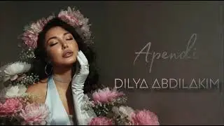 Апенди - Диля Абдилаким 