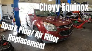 2017 Chevy Equinox Spark Plug/ Air filter Replacement