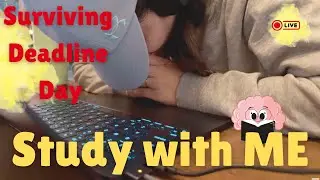 Surviving Deadline Day | LIVE Study With Me (No Talking, Deep Focus)
