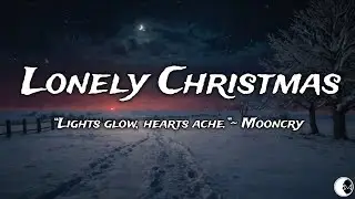 Lonely Christmas &ndash; Emotional Sad Christmas Song 2025 | Broken Heart Song | MoonCry (Lyrics)