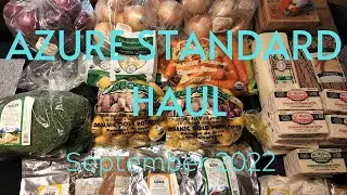 Azure Standard HAUL | With Prices! September 2022 | Best Organic Groceries!