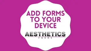 Add Forms to Your Devices