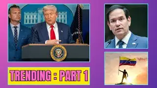 Venezuela on the Brink: Trump, Freedom, Socialism & Global Power Shifts | Trending Part 1