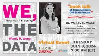 We, the Data: Human Rights in the Digital Age, by Dr. Wendy Wong