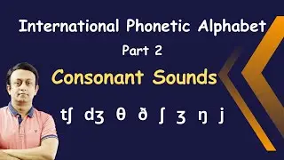 INTERNATIONAL PHONETIC ALPHABET l IPA l CONSONANT SOUNDS #sounds #phonics 