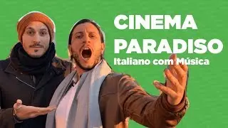 Aprender italiano com músíca: Cinema Paradiso (Se)